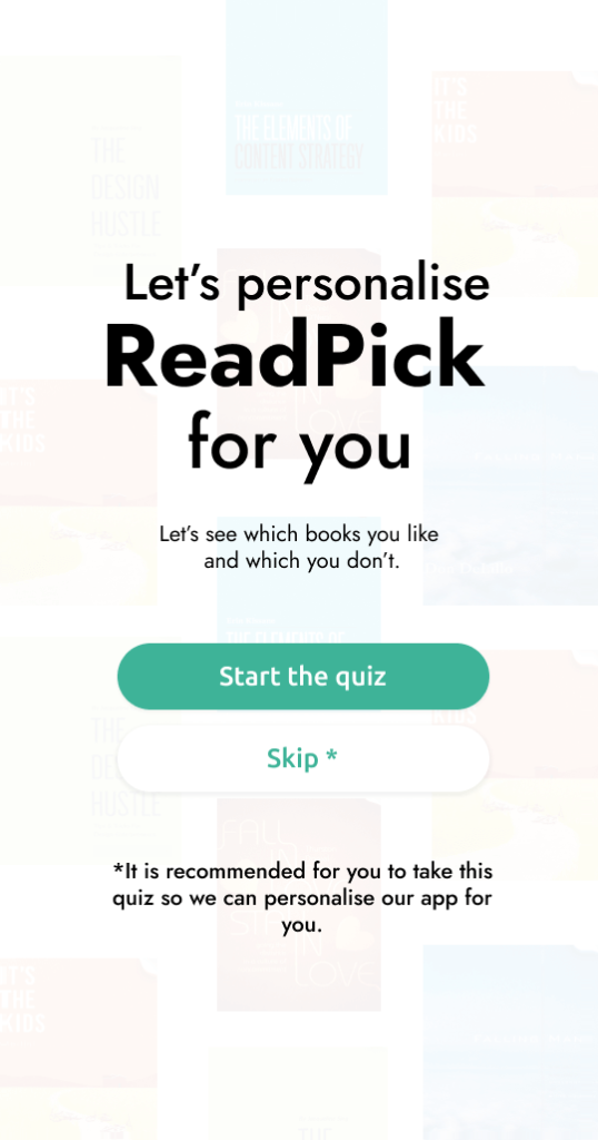 A screenshot of the Readpick mobile app, where users have the option to personalize the app, so it better suits their needs. They can start the quiz by tapping Start the quiz button or they can skip it.